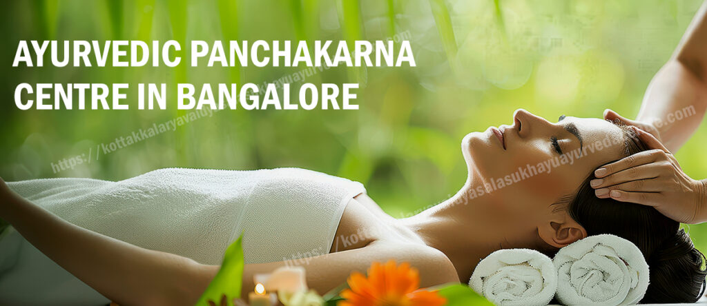 Ayurvedic Panchakarna Centre in Bangalore